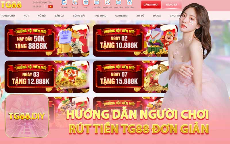 Hướng Dẫn Người Chơi Rút Tiền TG88 Đơn Giản