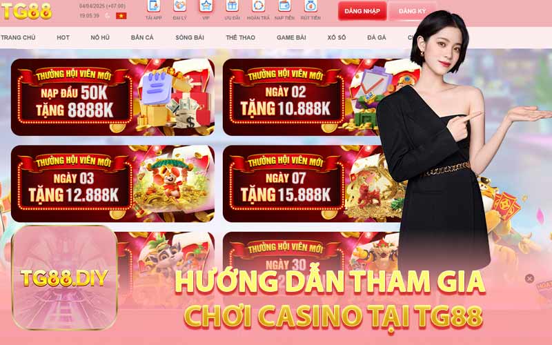 Hướng Dẫn Tham Gia Chơi Casino Tại TG88