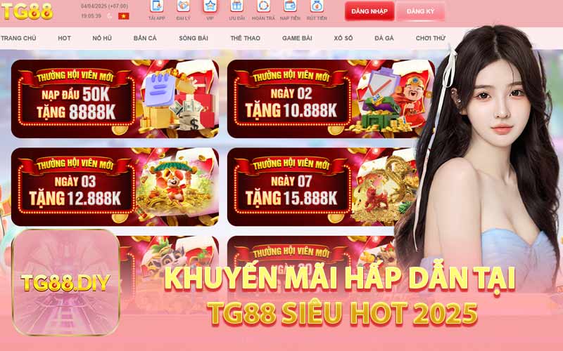 Khuyến Mãi Hấp Dẫn Tại TG88 Siêu Hot 2025