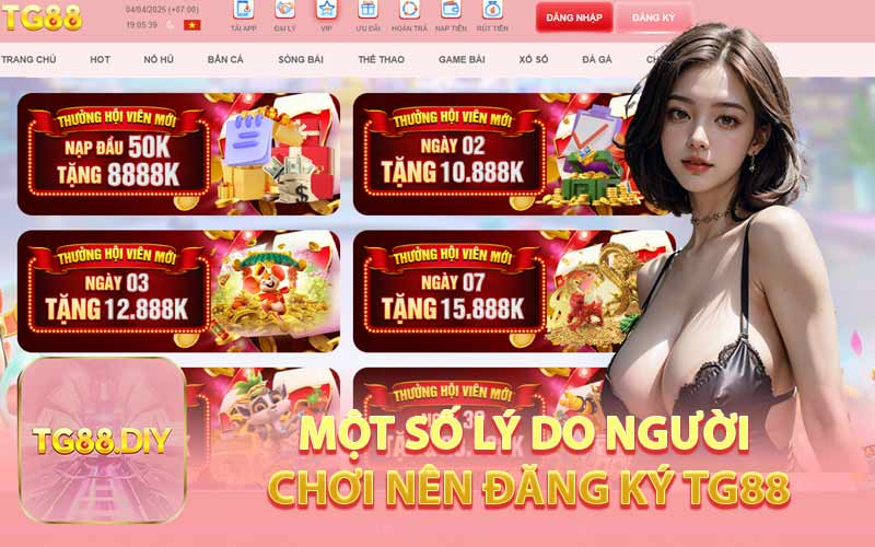 Một Số Lý Do Người Chơi Nên Đăng Ký TG88