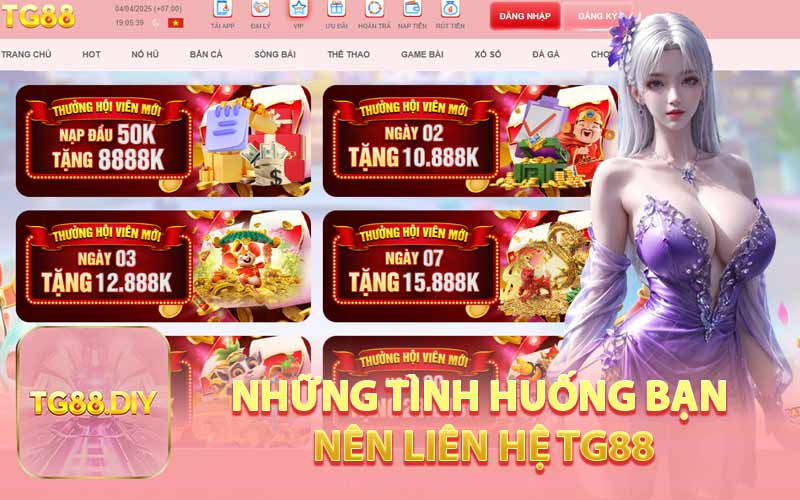 Những Tình Huống Bạn Nên Liên Hệ TG88