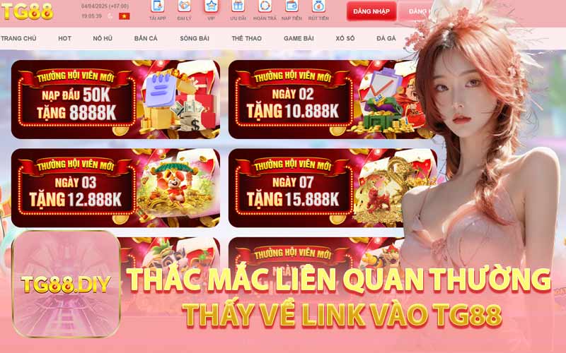 Thắc Mắc Liên Quan Thường Thấy Về Link Vào TG88